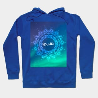 Breathe Hoodie